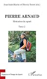 Pierre Arnaud Historien Du Sport Tome 2