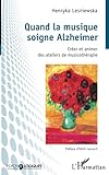 Quand la musique soigne Alzheimer