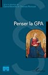 Penser la GP