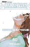 Bleach Tome 60 Everything But The Rain
