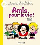 La Petite Philo De Mafalda Amis Pour La Vie