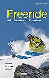 Freeride: Ski, Snowboard, Freerando