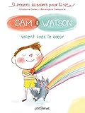 Sam & Watson voient avec le coeur