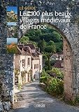 Les 100 Plus Beaux Villages Mdivaux De France