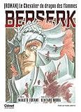 Berserk Le Chevalier Du Dragon Des Flammes