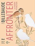Billebaude N13 Affronter La Sixime Extinction