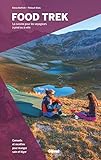 Food Trek: La Cuisine Pour Les Voyageurs %C3%A0 Pied Ou %C3%A0 V%C3%A9lo