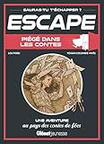 Escape ! Pi%C3%A9g%C3%A9 Dans Les Contes