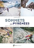 Sommets Des Pyrnes Les Plus Belles Courses Neige Et Rocher