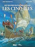 Les grandes batailles navales: Les cinq îles