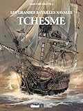 Les grandes batailles navales: Tchesmé