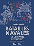 Les grandes batailles navales de l'histoire