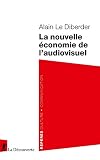 La Nouvelle Conomie De Laudiovisuel