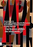 Une histoire globale des révolutions