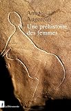 Une préhistoire des femmes