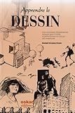 Apprendre Le Dessin : Une Succession D'exp%C3%A9riences Ludiques Pour S'initier, Se Perfectionner Et Cultiver Son Inventivit%C3%A9