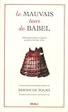 Le Mauvais Tour De Babel : P%C3%A9r%C3%A9grinations Ludiques Au Royaume Des Mots