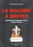 La Machine %C3%A0 Broyer : France T%C3%A9l%C3%A9com