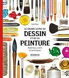Le Grand Livre Du Dessin Et De La Peinture