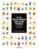 À la découverte des arts visuels