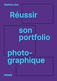 Réussir son portfolio photographique