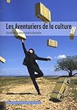 Les Aventuriers De La Culture Guide De La Diversit Culturelle