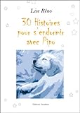 Trente Histoires Pour Sendormir Avec Pipo