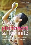Vivre Pleinement Sa Fminit