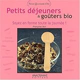 Petits Djeuners Et Goters Bio Soyez En Forme Toute La Journe 