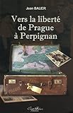 Vers La Libert De Prague Perpignan