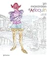 Les mascarades d'Arlequin