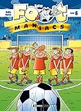 Les Foot Maniacs   Tome 6