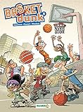 Basket Dunk Tome 6 