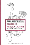 Penser le néocapitalisme : vie, capital et aliénation