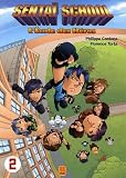 Senta School Tome 2 