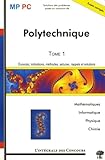Ecole Polytechnique Mppc Tome 1 Mathmatiques Informatique Physique Et Chimie 20032005