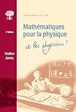 Math%C3%A9matiques Pour La Physique Et Les Physiciens !