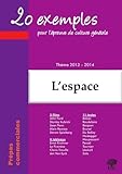L'espace : 20 Exemples Pour L'%C3%A9preuve De Culture G%C3%A9n%C3%A9rale