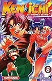 Kenichi Saison 1 Le Disciple Ultime Tome 08 8