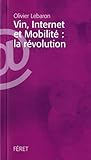 Vin, Internet Et Mobilit%C3%A9 : La R%C3%A9volution