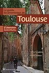 Le guide du promeneur de Toulouse