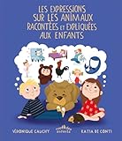 Les Expressions Sur Les Animaux Racont%C3%A9es Et Expliqu%C3%A9es Aux Enfants