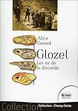 Glozel   Les Os De La Discorde