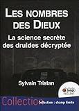 Les Nombres Des Dieux   La Science Secr%C3%A8te Des Druides D%C3%A9crypt%C3%A9e