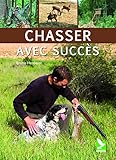 Chasser Avec Succ%C3%A8s