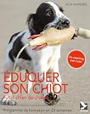Eduquer Son Chiot Futur Chien De Chasse Programme De Formation En 24 Semaines