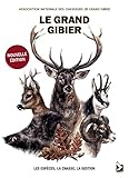Le Grand Gibier : Les Esp%C3%A8ces, La Chasse, La Gestion