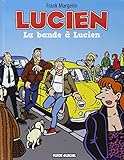 Lucien   Tome 11   La Bande %C3%A0 Lucien