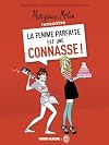 MARGAUX MOTIN RENCONTRE LA FEMME PARFAITE EST UNE CONNASSE (DIVERS FLUIDE GLACIAL)