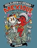 El Guido Del Crevardo : Mexique